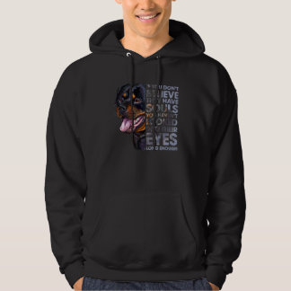 Rottweiler If You Don't Believe They Have Souls Do Hoodie