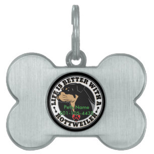 Rottweiler Personalised Life Is Better Pet ID Tag