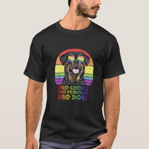 Rottweiler Pro Choice Pro Feminism Pro Dogs LGBTQ T-Shirt