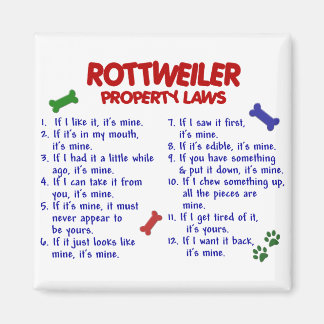 ROTTWEILER Property Laws 2 Magnet