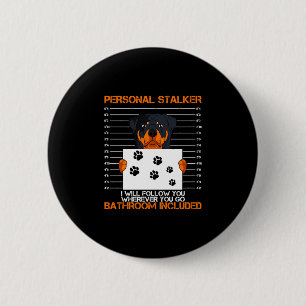 Rottweiler stalker dog owner breeders fur parent 6 cm round badge