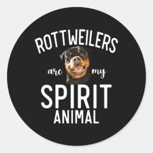 Rottweilers Are My Spirit Animal Rottweiler Classic Round Sticker