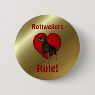Rottweilers Rule Cute Dog Button