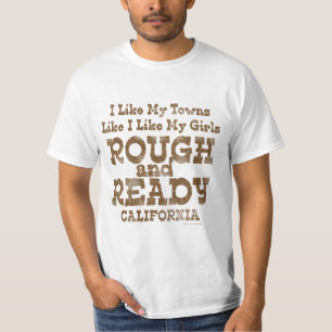 Rough and Ready California Girls Tourist Slogan T-Shirt