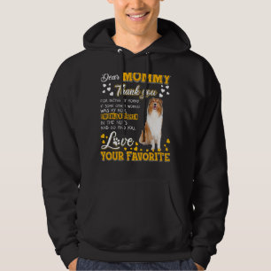 Rough Collie Dear Mummy Thank You For Being My Mum Hoodie