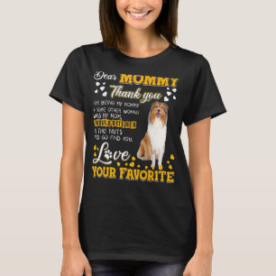 Rough Collie Dear Mummy Thank You For Being My Mum T-Shirt