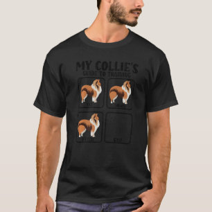 rough collie guide to training for collie moms dad T-Shirt