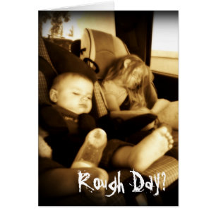 Rough Day Babies