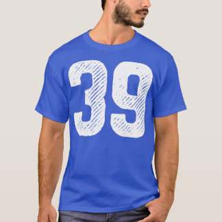 Rough Number 39 1 T-Shirt