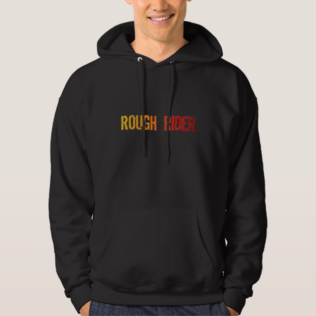 Rough Rider Hoodie (Front)