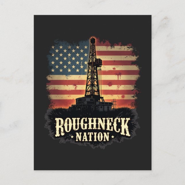 Roughneck Nation Oilfield American Worker Holiday Postcard (Front)