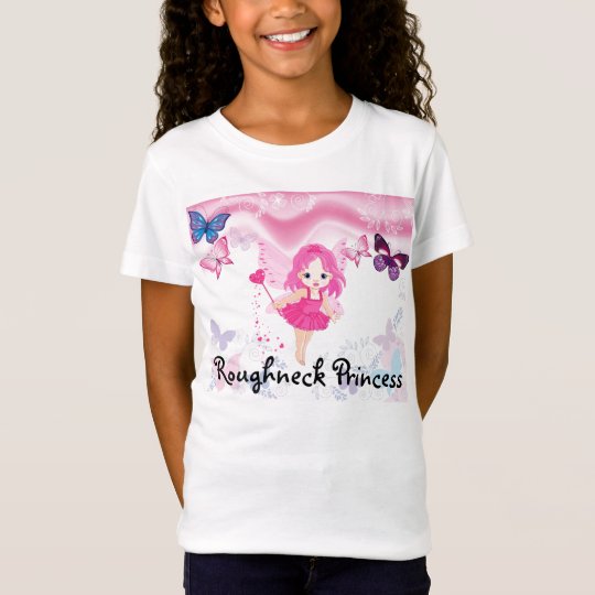 Roughneck Princess T-Shirt