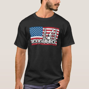Roughneck  US Flag Oil Rig Oilfield Patriot T-Shirt