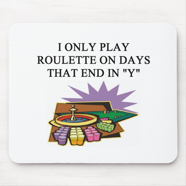 ROULETTE player joke Mouse Mat (Front)