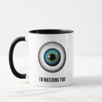 Round Blue Eye Eyeball I'm Watching You