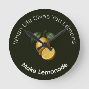 Round Clock - When Life Gives You Lemons