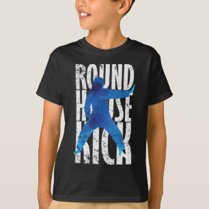 Round House Kick Kickboxing Taekwondo T-Shirt