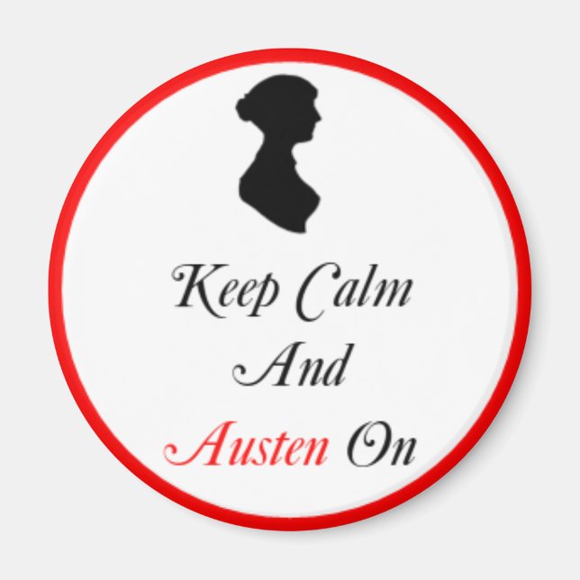 Round Keep Calm and Austen On Magnet (Front)