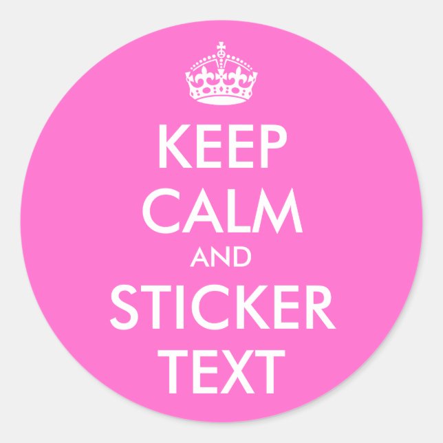 Round Keep Calm Stickers | Personalizable pink (Front)