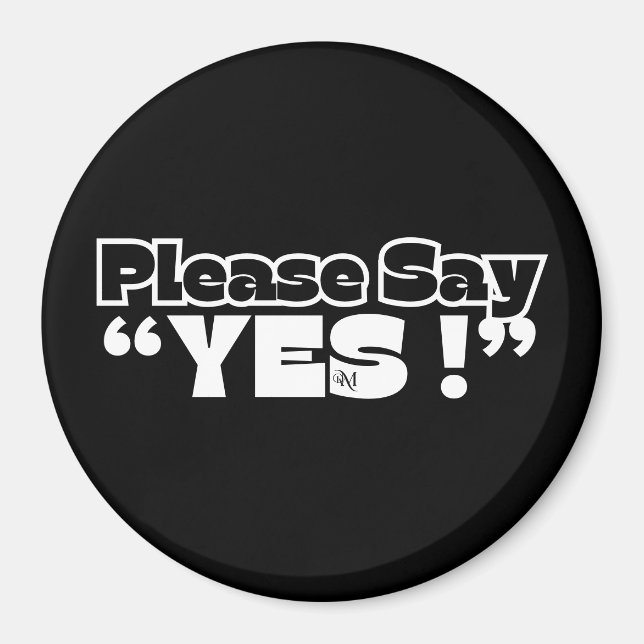 Round Magnet : Please Yes (black) (Front)