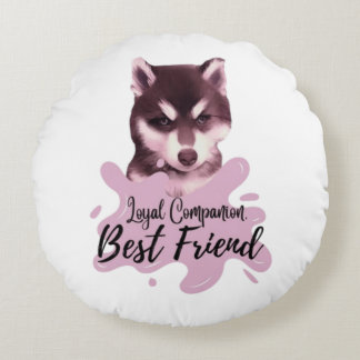 Round Pillow loyal companion, best friend