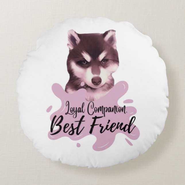 Round Pillow loyal companion, best friend  (Front)