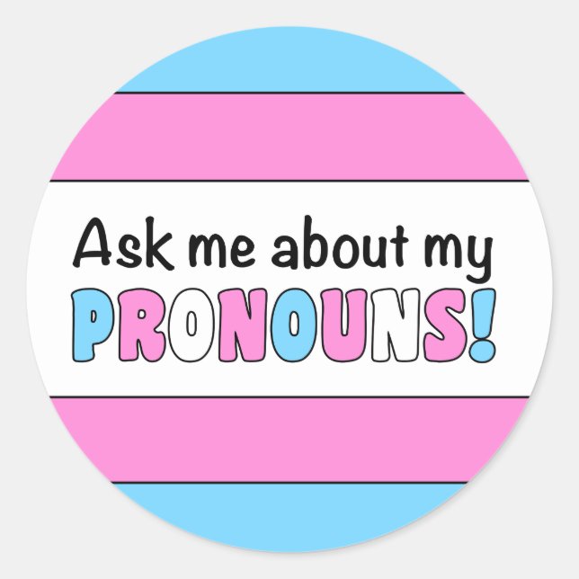 Round Pronouns Sticker (Trans Pride) (Front)