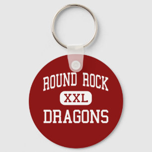 Round Rock - Dragons - High - Round Rock Texas Key Ring