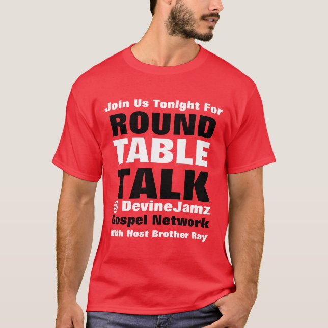Round Table Talk T-Shirt (Front)