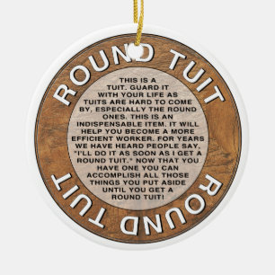 Round Tuit Ceramic Tree Decoration