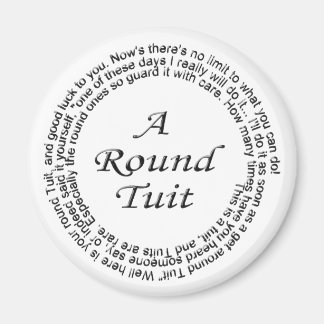 Round Tuit Magnet