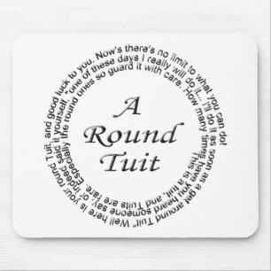Round Tuit Mouse Mat