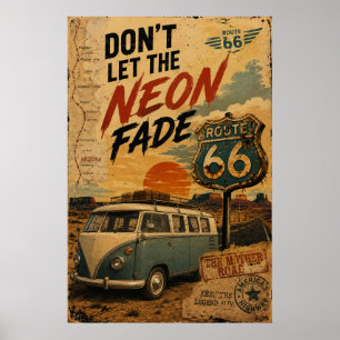 route 66 Neon Fade Vintage Road Trip Memories Poster