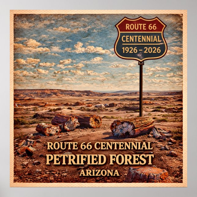 Route 66 Petrified Forest Arizona Poster (Front)