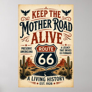 route 66 Preserve Americana Mother Road Legacy Poster