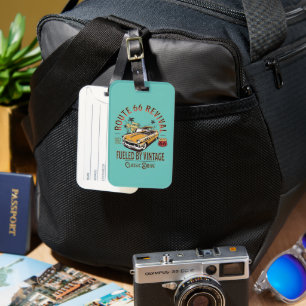 ROUTE 66 REVIVAL - FUELED BY VINTAGE - BEL AIR LUGGAGE TAG