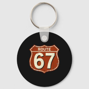 Route 67 Funny Retro Highway Meme Design  Key Ring