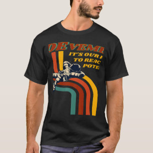 Rovember Retro Space It's Our Right To Reach Our P T-Shirt