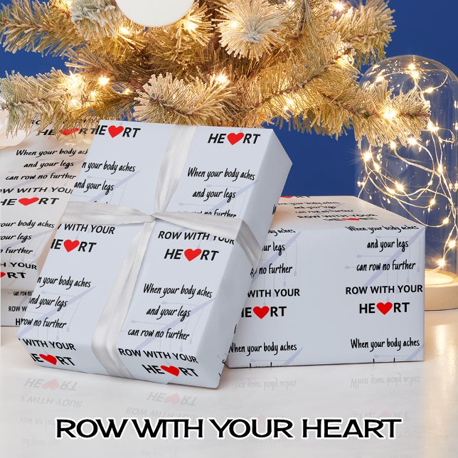 Row with your heart motivation blue wrapping paper (Creator Uploaded)