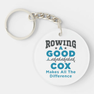 Rowing a Good Cox Makes All the Difference Key Ring