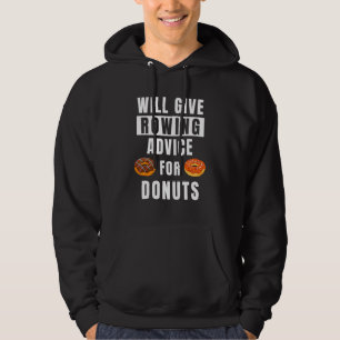 Rowing Advice For Doughnuts Sport Athlete Coaching Hoodie