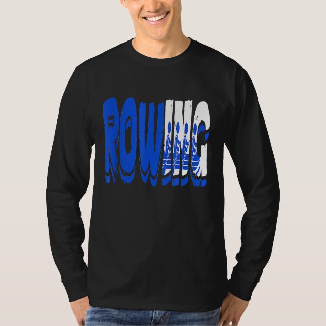 Rowing Boat  Funny Rowing T Shirt (Front)