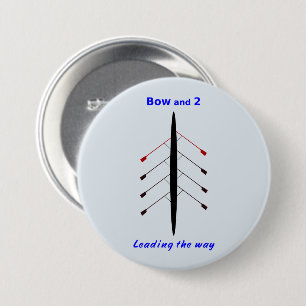 Rowing bow and two lead the way crew 7.5 cm round badge