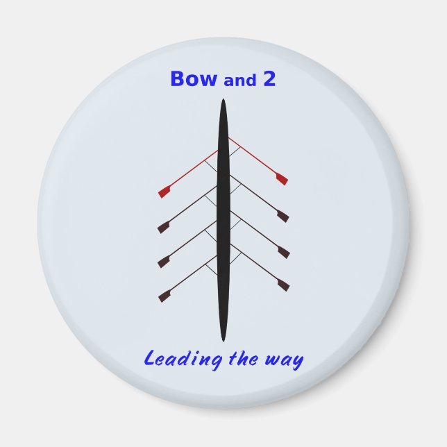 Rowing bow and two lead the way magnet (Front)