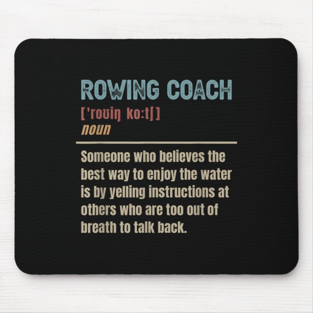 Rowing Coach Definition  Mouse Mat (Front)