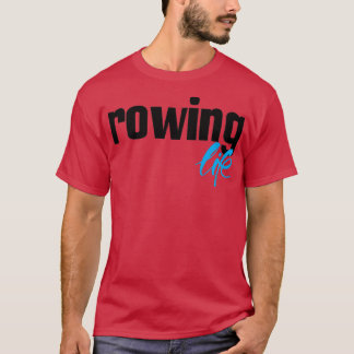 Rowing Life 2 T-Shirt