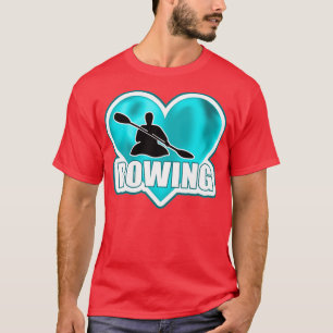 ROWING LOVER 1 T-Shirt