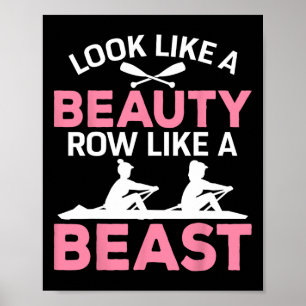 Rowing Lover Women Look Like A Beauty Row Like A B Poster