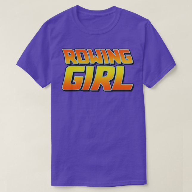 Rowing mom gift for girlfriend her T-Shirt (Design Front)