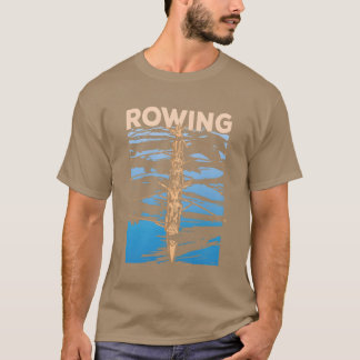 Rowing Rower Crew Row Sports girl family T-Shirt